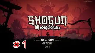 Shogun Showdown #1 Hành trình lật đổ tướng quân