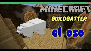 BUILBTTER/el oso mi 3 ves/mnecaft