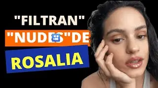FOTOS INTIMAS de Rosalia resultan ser FALSAS 
