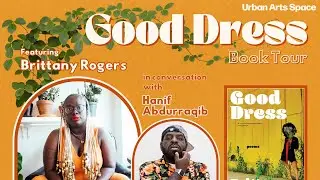 Good Dress Book Tour: Brittany Rogers in Conversation with Hanif Abdurraqib