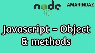 Javascript Object Methods and Properties - Node JS tutorial for beginners
