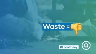 Let's stop being wasteful! | AIO Lean lessons