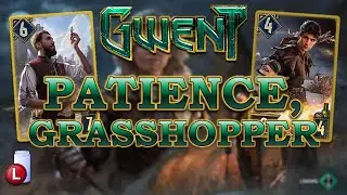 GOOD THINGS FOR THOSE WHO WAIT - PATIENCE IS A VIRTUE GWENT SEASONAL EVENT NORTHERN REALMS DECK