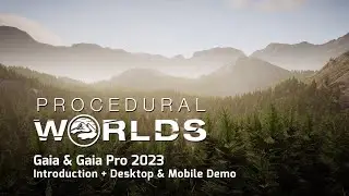 Gaia for Unity 6 Introduction + Desktop & Mobile/VR World Building Demos