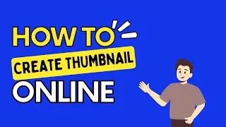 How to create thumbnail in 2024 fast