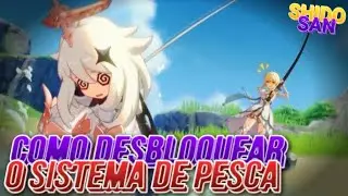 COMO DESBLOQUEAR O SISTEMA DE PESCA - GENSHIN IMPACT