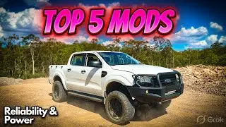 Ford Ranger Top 5 Modifications for Reliability & Power