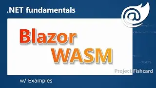 Learn Blazor by building fishcard | .NET fullstack dev - 001
