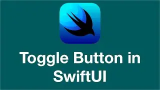 Toggle Button in SwiftUI