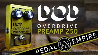 DOD Overdrive/Preamp 250 - Pedal Empire