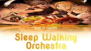 Dungeon Meshi / Sleep Walking Orchestra - BUMP OF CHICKEN 「Kan/Rom/Per」