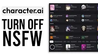 How To Turn OFF The NSFW Filter On Character AI (2024) - Full Guide