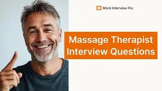 Massage Therapist Interview Questions and Answers