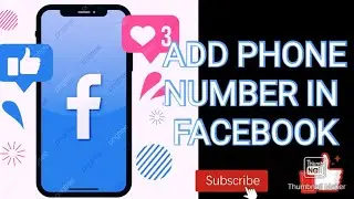 HOW TO ADD PHONE NUMBER IN FACEBOOK