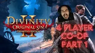 LIVE🔴Divinity Original Sin 2🔴Part 1 | Four Player Co-op