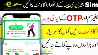 Easypaisa account create without sim | Easypaisa account earning | 2020 trick