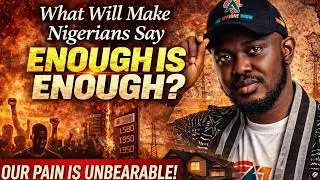 What Will Finally Make Nigerians Say: ENOUGH IS ENOUGH? | The AfriOne Show