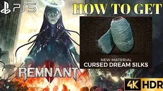 How to Get Cursed Dream Silks REMNANT 2 Cursed Dream Silks Location |Remnant 2 Cursed Dream Location