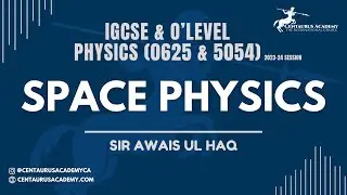 Space Physics [Lecture 2] | IGCSE & O'LEVEL (0625 & 5054) Physics