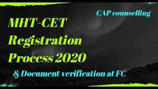 CAP registration date MHT- CET 2020 & Counselling process