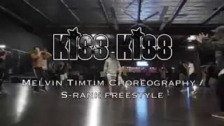 Kiss Kiss - Chris Brown ft Tpain | Melvin Timtim choreography | S Rank Session