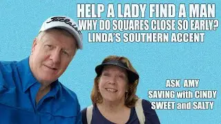 Help A Lady Find A Man, Why do Squares Close So Early?