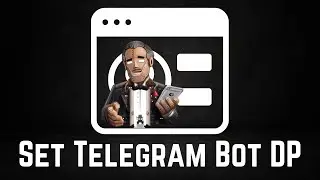 How to Set Telegram Bot DP