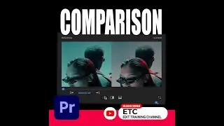 COMPARISON VIEW | ADOBE PREMIERE PRO | 