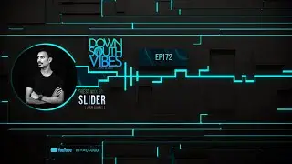 Downsouth Vibes - EP 172 [ July Chart ]