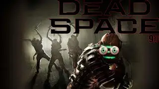 Dead on Arrival| Dead Space Remake 9#
