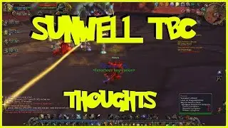SUNWELLL WOW TBC PRIVATE SERVER ISSUES? NETHERWING HATE