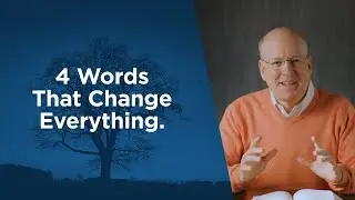 4 Words that Change Everything - Feed Your Soul: Gospel Reflections