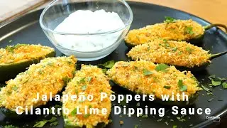 Oven Baked Jalapeño Poppers with Cilantro Lime Dipping Sauce