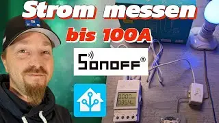 Der SONOFF POW Ring: Einfache Energieüberwachung bis zu 100A in Home Assistant!