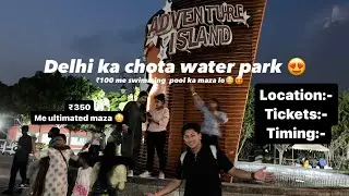 Adventure island rohini delhi ticket price + rides Adventure island delhi #adventureisland