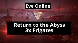 Eve Online - Return to the Abyss Tri Frigate setup 250 mil per hour