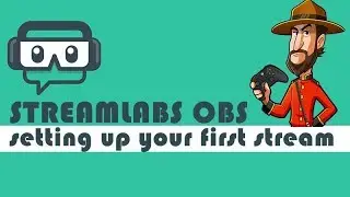StreamLabs OBS | Setting Up Your First Stream Overlay