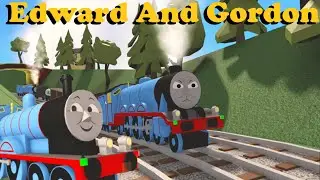 Edward & Gordon (Remake)