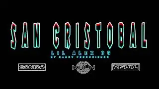 Mi San Cristobal 💔-Lil Alex OG ( Audio Oficial )@LilAlexOg