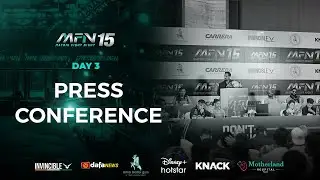 MFN 15 I Day 3 I Press Conference I Matrix Fight Night 15