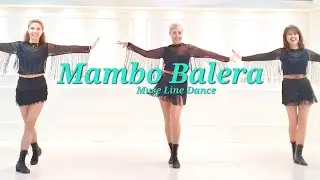 💕Mambo Balera Line Dance/ Beginner/ MUSE Line Dance