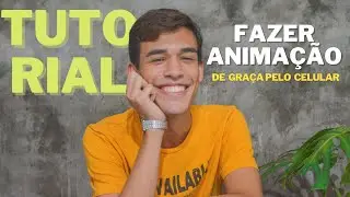 COMO FAZER ANIMAÇÃO DE GRAÇA PELO CELULAR