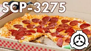 SCP-3275 | Excuse me, this is the wrong pizza. | Euclid | Anomalous Pizza SCP