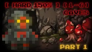 Caves (Roguelike) - [Hard 150%] [Ranged] [0.95.3.0] Part 1/3