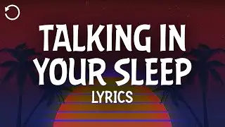 The Romantics - Talking in Your Sleep (Lyrics)