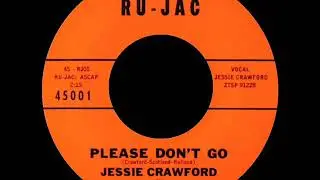 Jessie Crawford With Kay Keys Band ‎- Please Don't Go - RU-JAC  45001