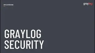 Graylog Security