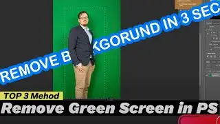Top 3 Method to Remove Green Screen in Photoshop ( Secret Method)