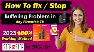 How to Fix: Firestick Buffering Problem | Fix firestick buffering | how to solve firestick buffering