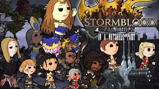 Final Fantasy XIV: Stormblood In a Nutshell Part 2 (Animated Parody)